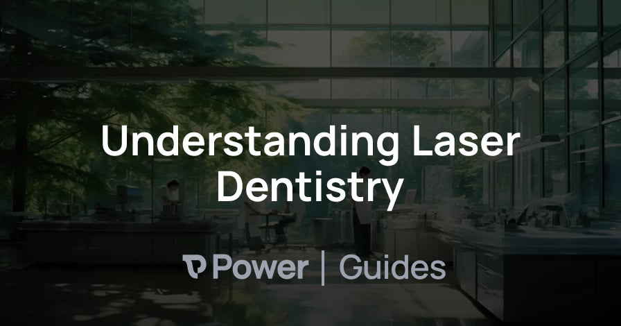 Header Image for Understanding Laser Dentistry