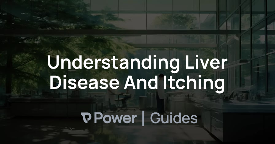 Header Image for Understanding Liver Disease And Itching