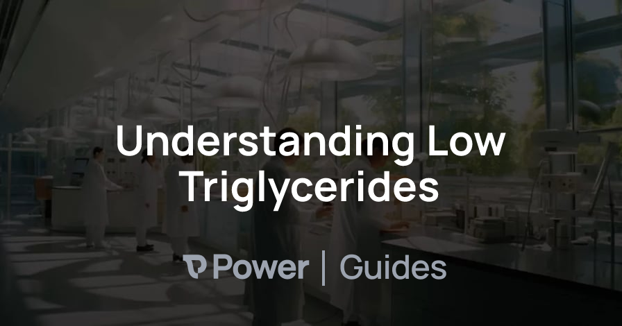 Header Image for Understanding Low Triglycerides