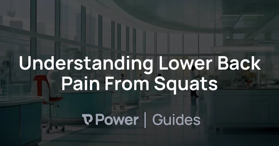 Header Image for Understanding Lower Back Pain From Squats