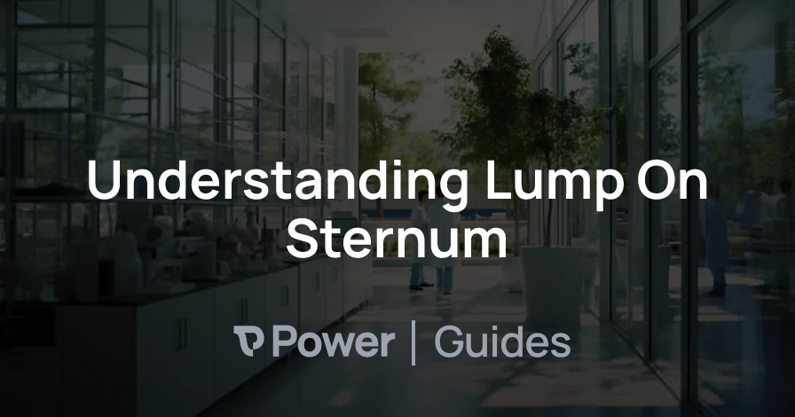 Header Image for Understanding Lump On Sternum