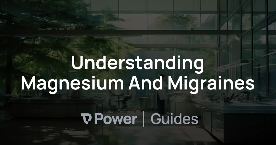 Header Image for Understanding Magnesium And Migraines