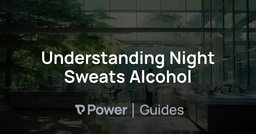 Header Image for Understanding Night Sweats Alcohol