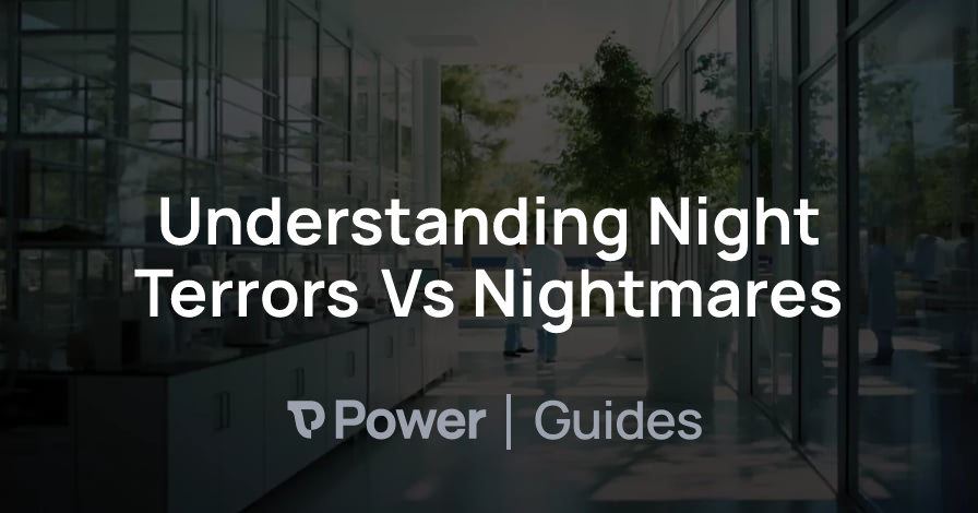 Header Image for Understanding Night Terrors Vs Nightmares