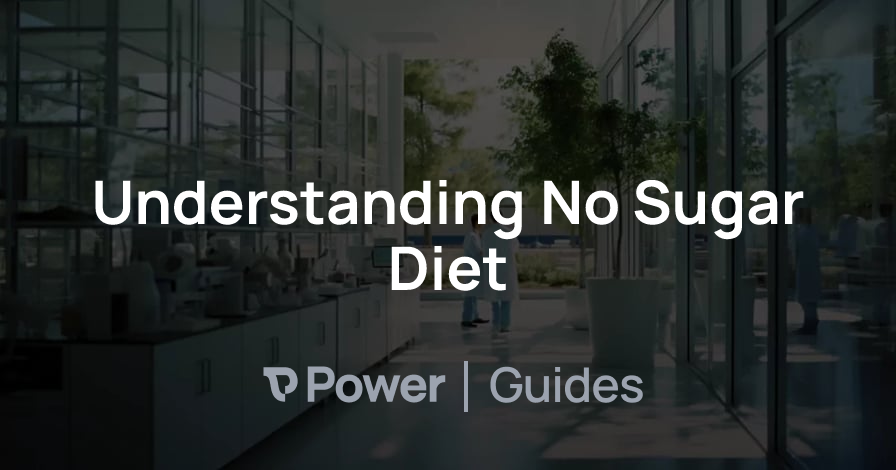 Header Image for Understanding No Sugar Diet