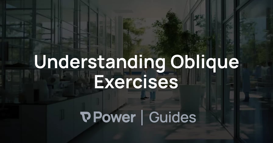 Header Image for Understanding Oblique Exercises