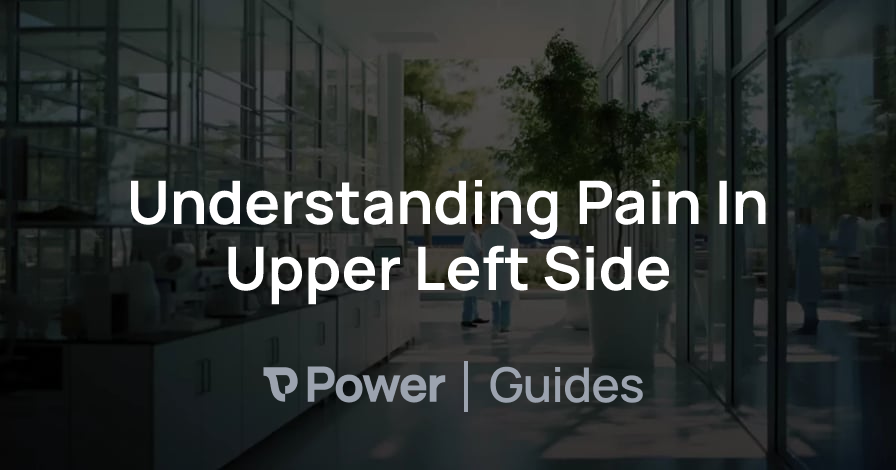 Header Image for Understanding Pain In Upper Left Side