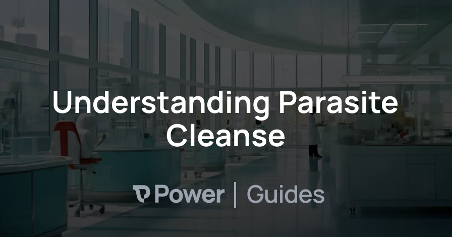 Header Image for Understanding Parasite Cleanse