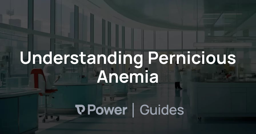 Header Image for Understanding Pernicious Anemia