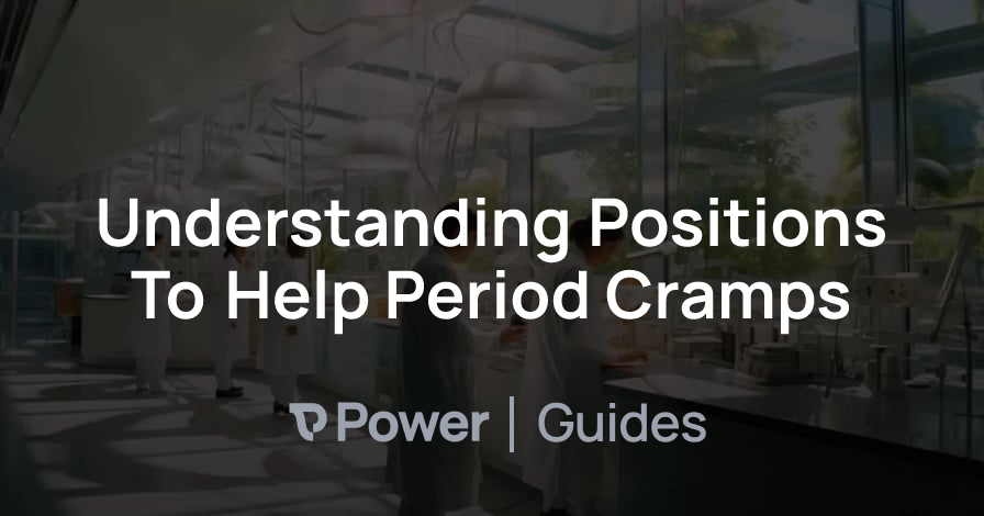 Header Image for Understanding Positions To Help Period Cramps