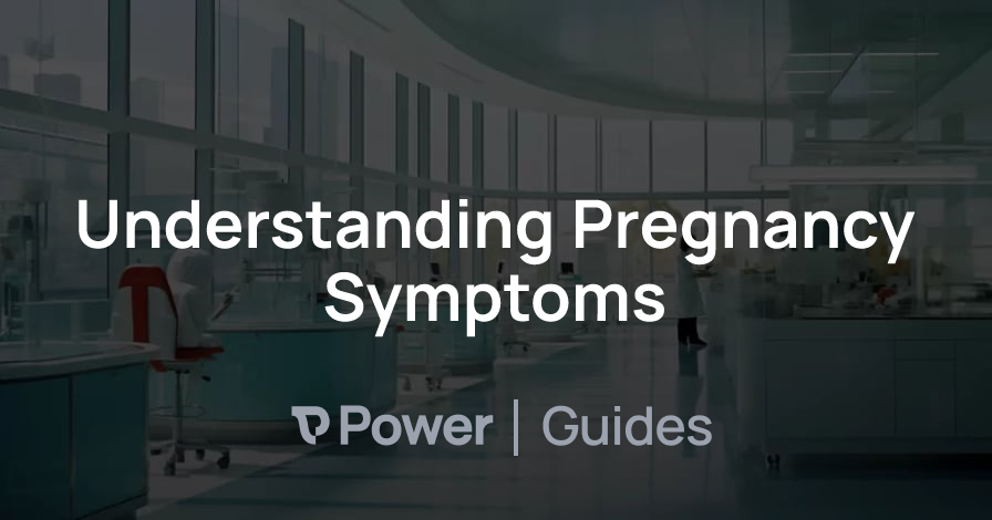 Header Image for Understanding Pregnancy Symptoms