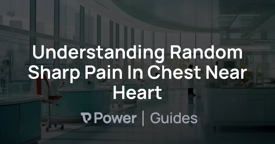 Header Image for Understanding Random Sharp Pain In Chest Near Heart