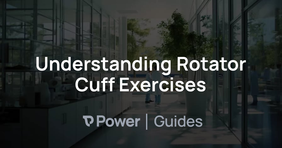 Header Image for Understanding Rotator Cuff Exercises