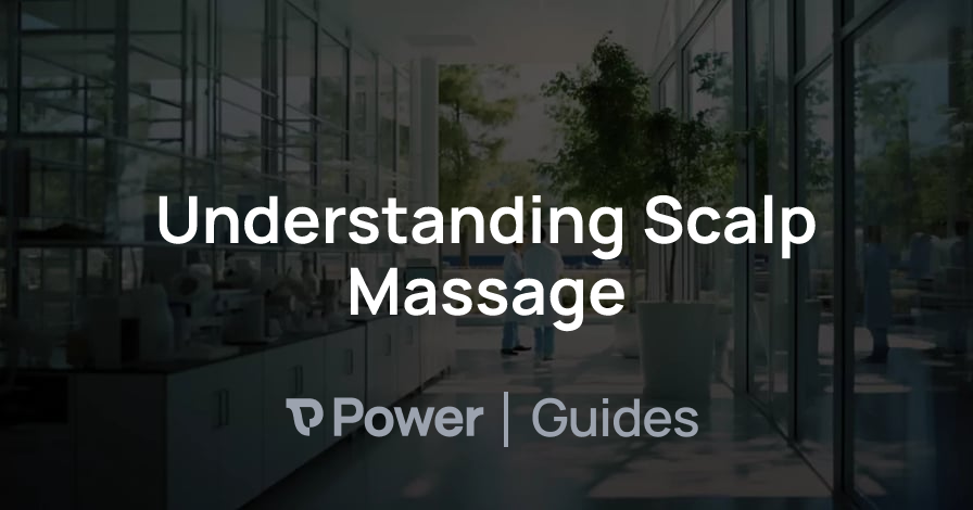 Header Image for Understanding Scalp Massage