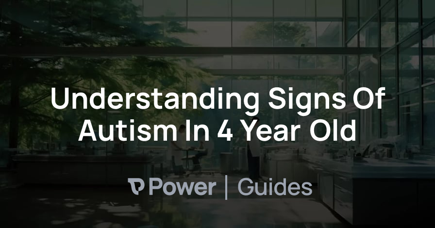 Header Image for Understanding Signs Of Autism In 4 Year Old