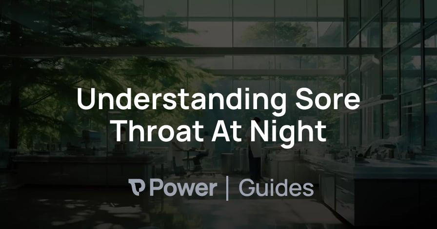 Header Image for Understanding Sore Throat At Night