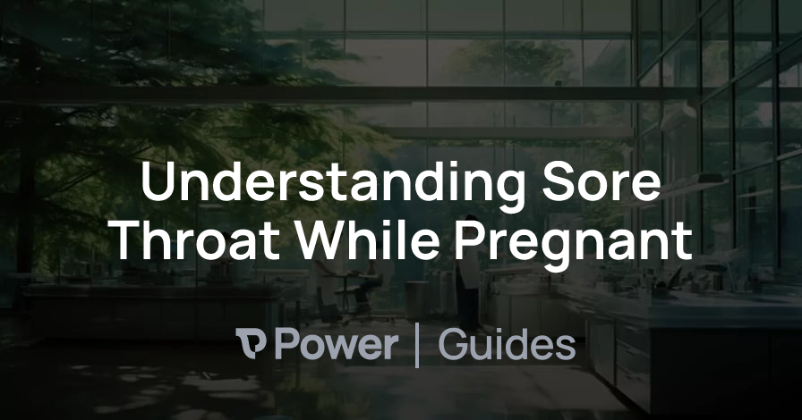 Header Image for Understanding Sore Throat While Pregnant
