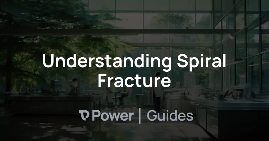 Header Image for Understanding Spiral Fracture