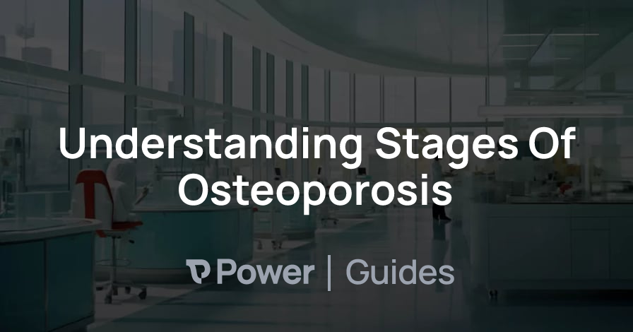 Header Image for Understanding Stages Of Osteoporosis