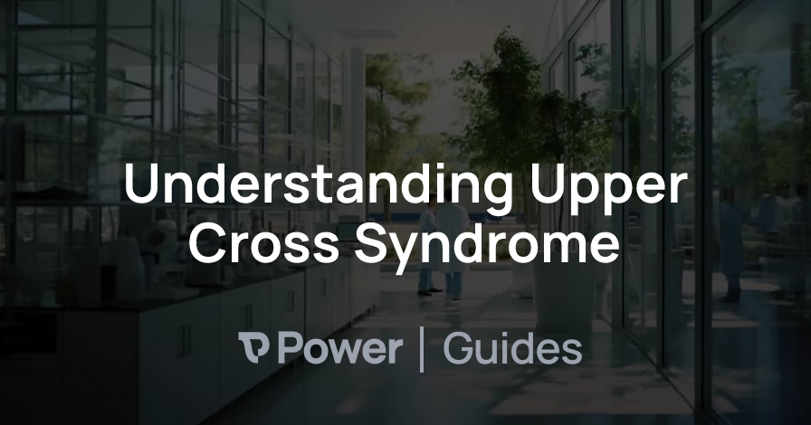 Header Image for Understanding Upper Cross Syndrome