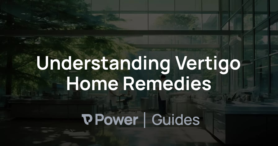 Header Image for Understanding Vertigo Home Remedies