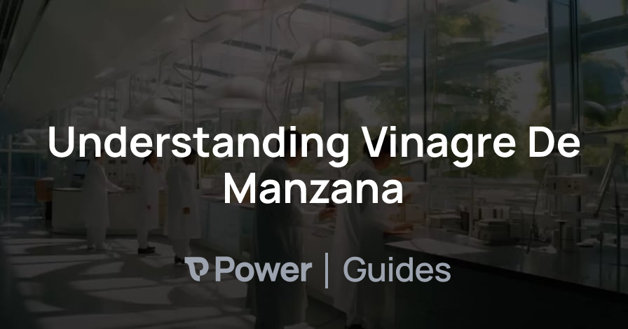 Header Image for Understanding Vinagre De Manzana