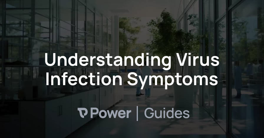 Header Image for Understanding Virus Infection Symptoms