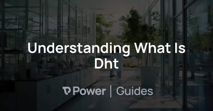 Header Image for Understanding What Is Dht