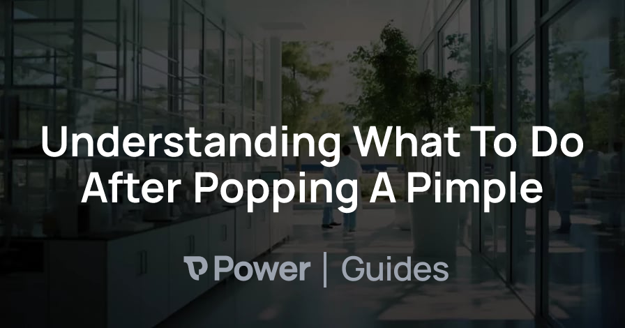 Header Image for Understanding What To Do After Popping A Pimple