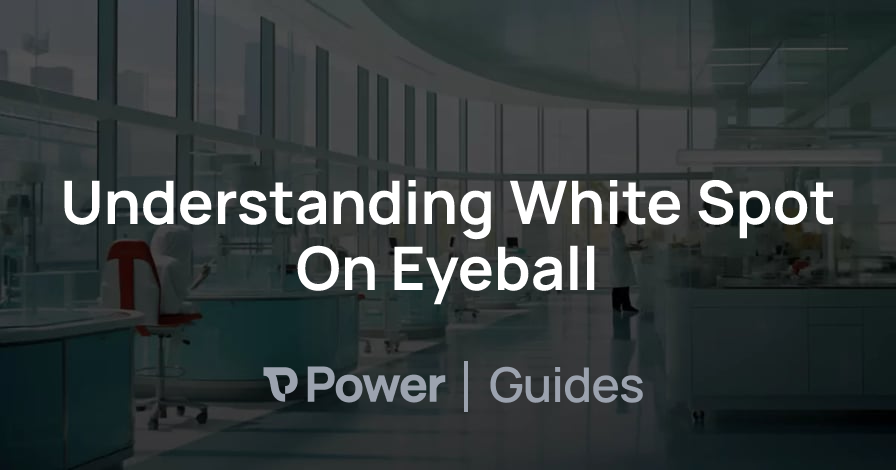 Header Image for Understanding White Spot On Eyeball