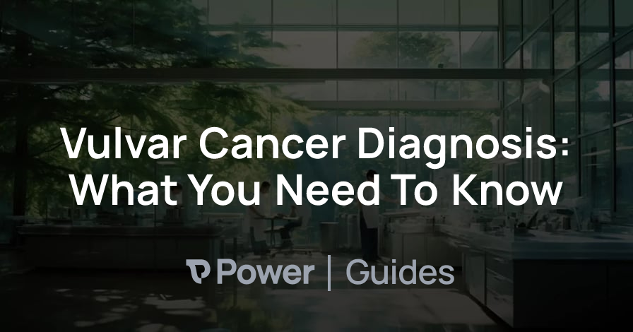 Header Image for Vulvar Cancer Diagnosis: What You Need To Know