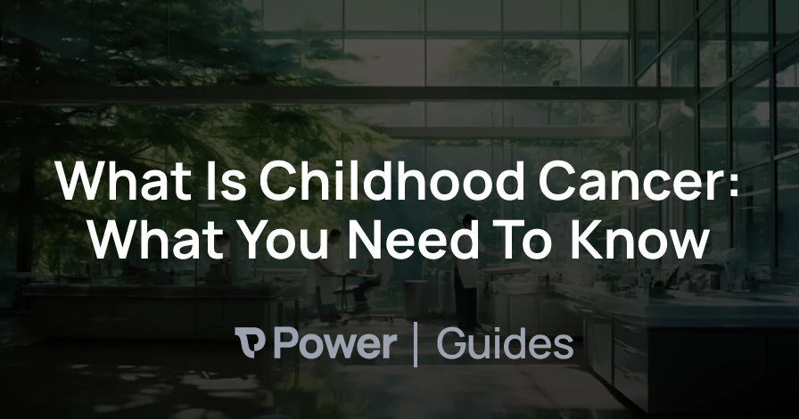 Header Image for What Is Childhood Cancer: What You Need To Know