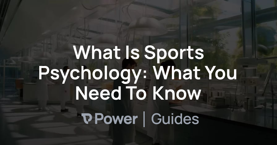 Header Image for What Is Sports Psychology: What You Need To Know