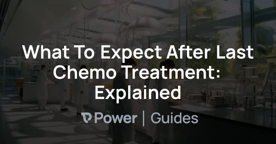 Header Image for What To Expect After Last Chemo Treatment: Explained