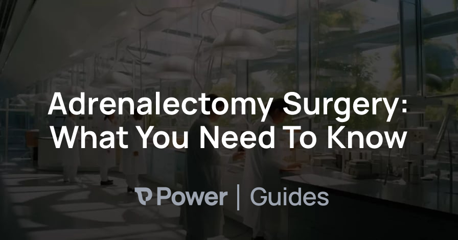 Header Image for Adrenalectomy Surgery: What You Need To Know
