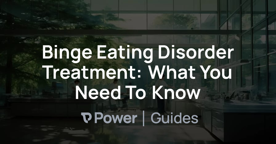 Header Image for Binge Eating Disorder Treatment: What You Need To Know