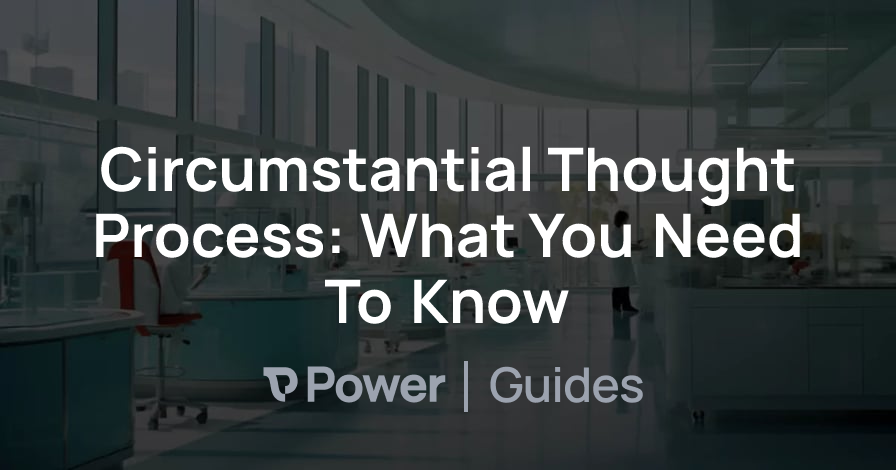 Header Image for Circumstantial Thought Process: What You Need To Know