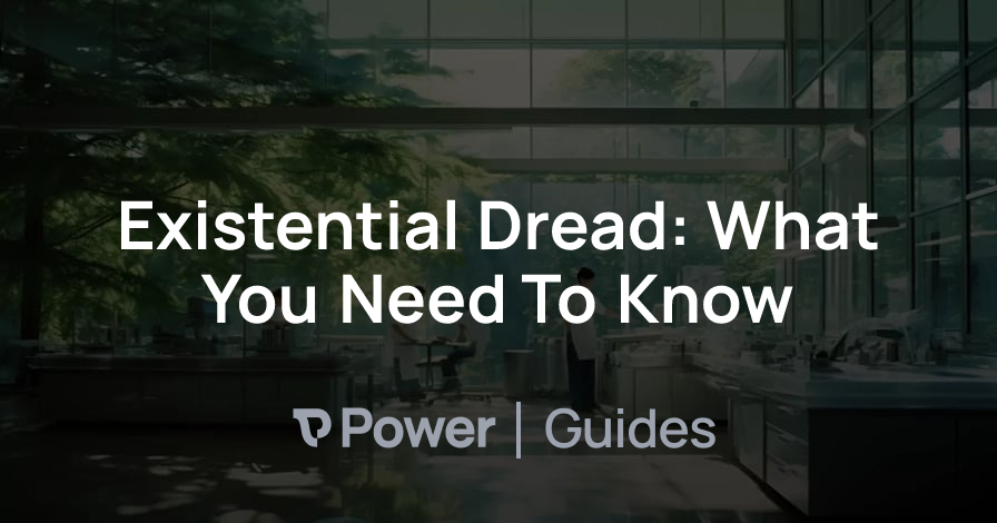 Header Image for Existential Dread: What You Need To Know