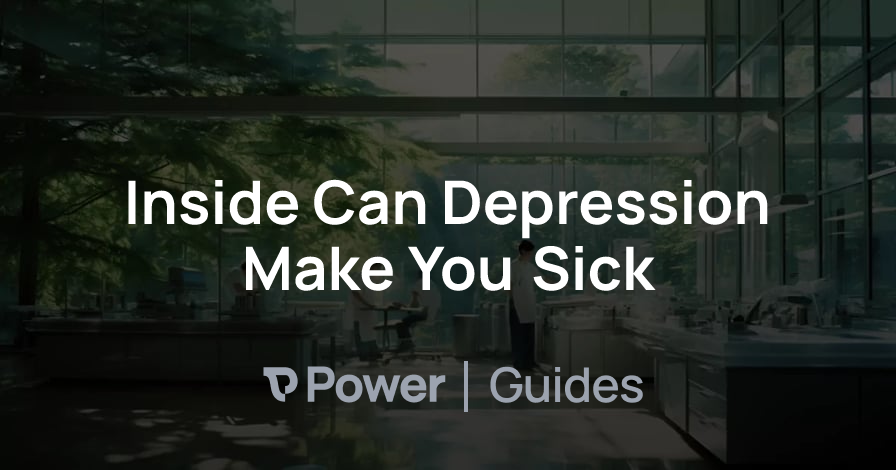 Header Image for Inside Can Depression Make You Sick