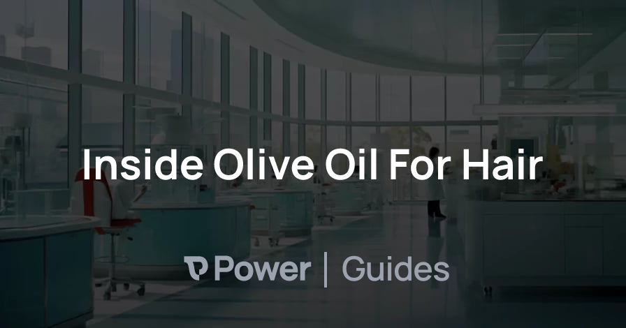 Header Image for Inside Olive Oil For Hair