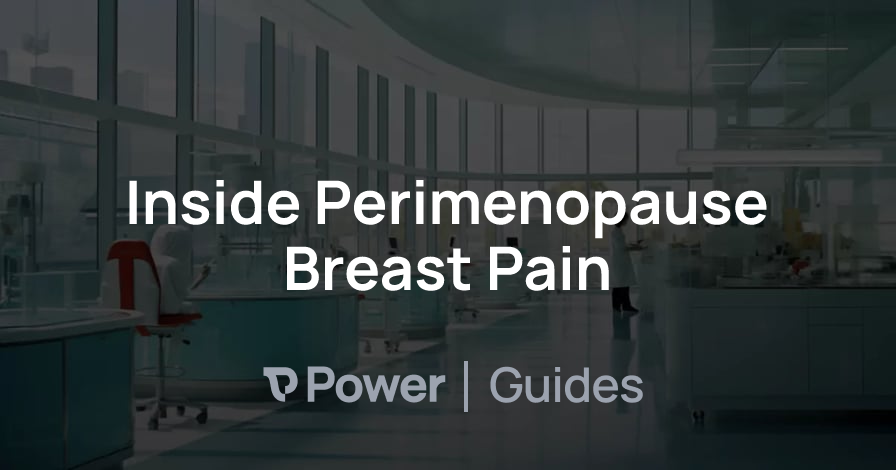 Header Image for Inside Perimenopause Breast Pain