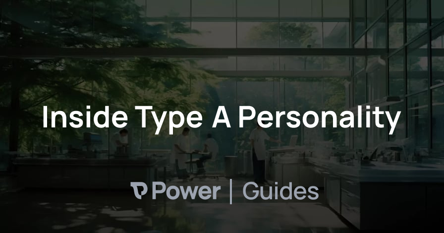 Header Image for Inside Type A Personality