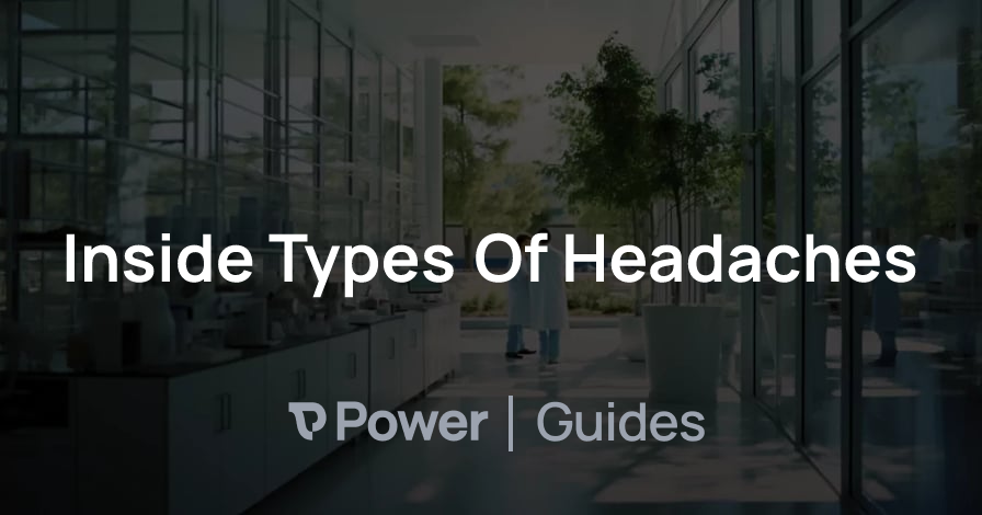 Header Image for Inside Types Of Headaches
