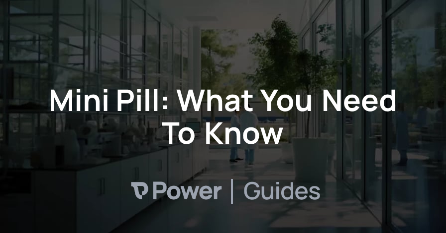 Header Image for Mini Pill: What You Need To Know