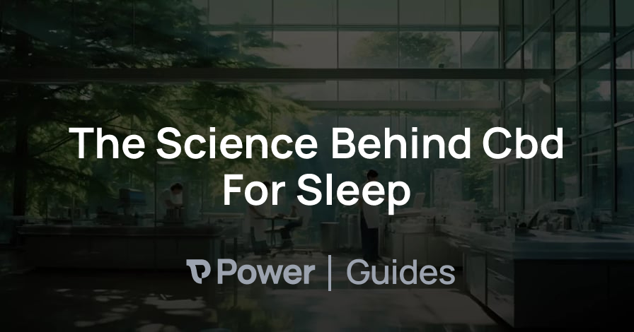 Header Image for The Science Behind Cbd For Sleep