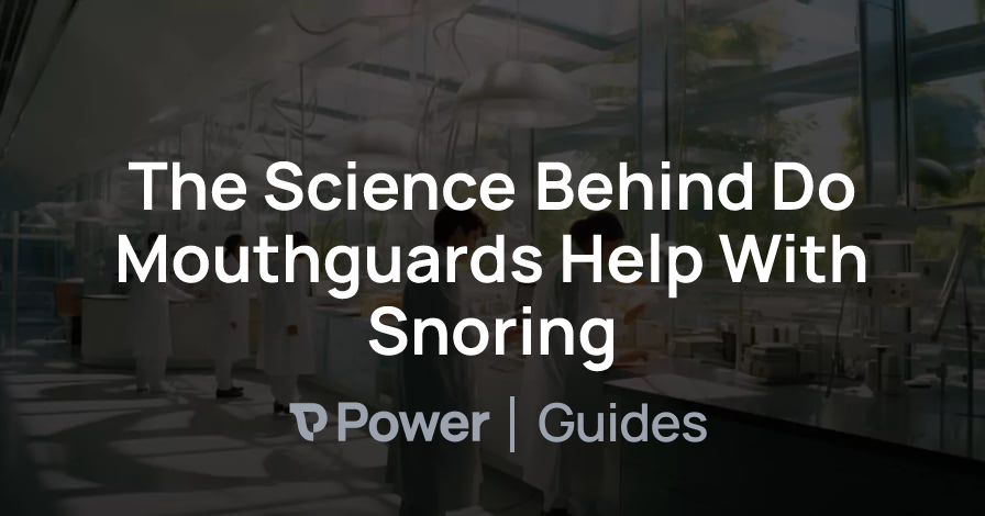 Header Image for The Science Behind Do Mouthguards Help With Snoring