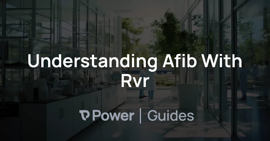 Header Image for Understanding Afib With Rvr