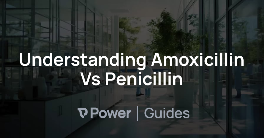 Header Image for Understanding Amoxicillin Vs Penicillin