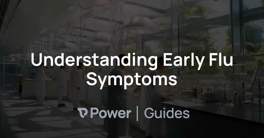 Header Image for Understanding Early Flu Symptoms