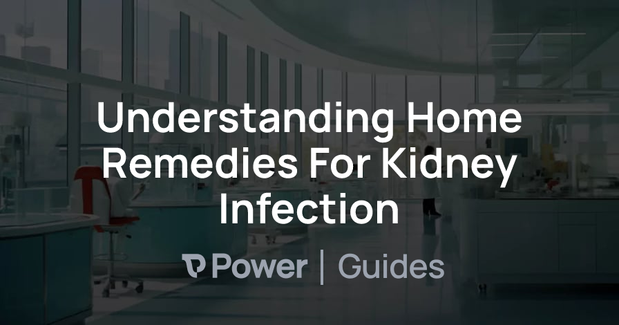 Header Image for Understanding Home Remedies For Kidney Infection